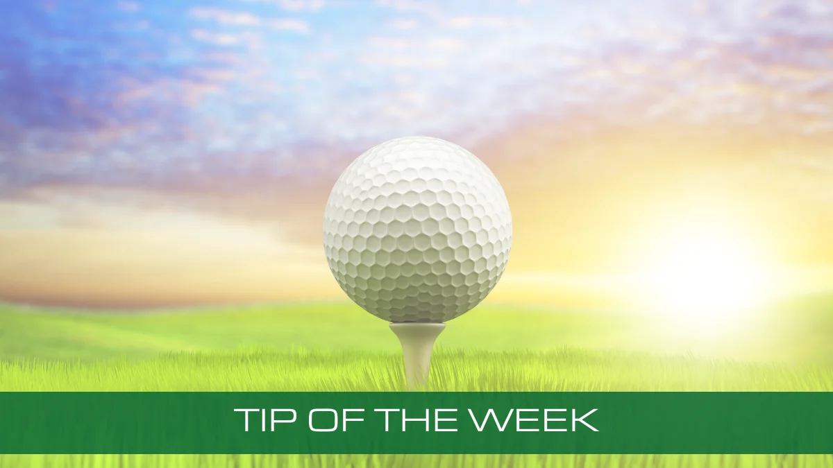 TIP OF THE WEEK